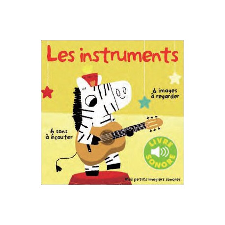 Instruments - GALLIMARD - Livres tout-carton - Livres jeunesse