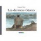 Derniers géants - CASTERMAN - Lectures à partir de 6 ans - Albums à partir de 5 ans - Livres jeunesse