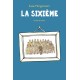 La sixième - ECOLE DES LOISIRS / Neuf - Romans à partir de 10 ans - Livres jeunesse