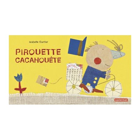 Pirouette cacahouete - Livres tout-carton - Livres jeunesse