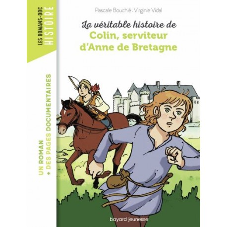 Colin serviteur d'Anne de Bretagne - Lectures à partir de 6 ans - Livres jeunesse