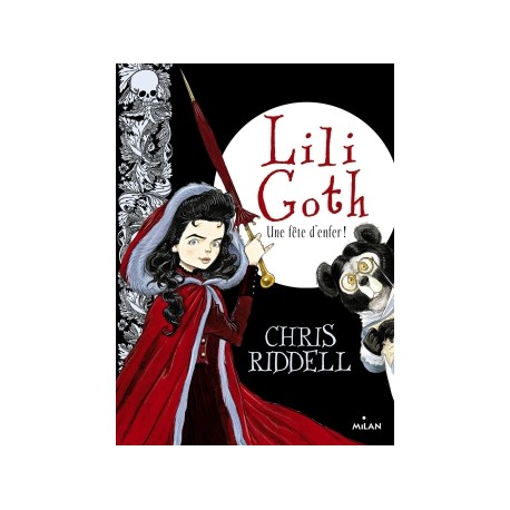 LIli Goth / Une fete d'enfet - Lectures à partir de 6 ans - Romans à partir de 10 ans - Livres jeunesse