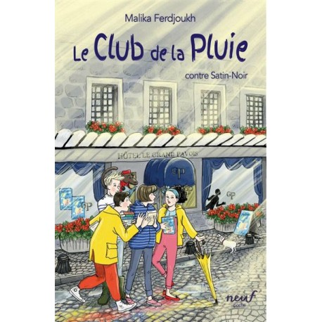 Club de la pluie contre Satin-Noir - ECOLE DES LOISIRS - Lectures à partir de 6 ans - Livres jeunesse