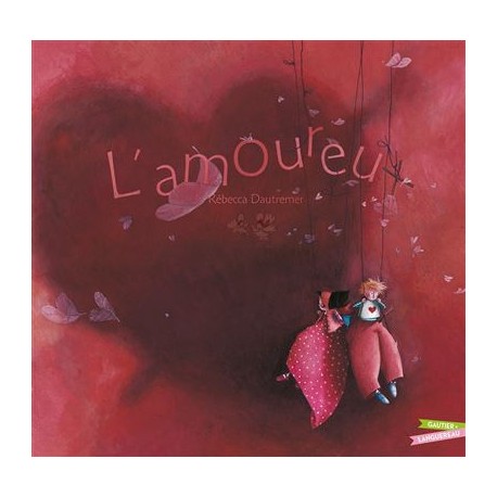 Amoureux (L') - GAUTIER LANGUEREAU - Albums à partir de 5 ans - Livres jeunesse