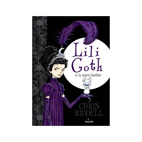 Lili Goth et la souris fantôme - MILAN - Romans à partir de 10 ans - Livres jeunesse