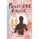 Poussière rouge - GALLIMARD - Romans Ado - Livres jeunesse