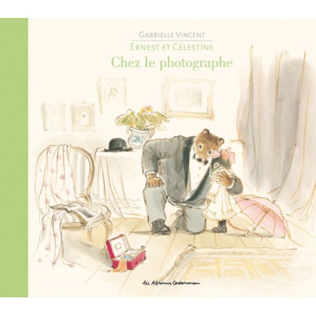 Ernest et Célestine chez le photographe - CASTERMAN - Albums à partir de 5 ans - Livres jeunesse