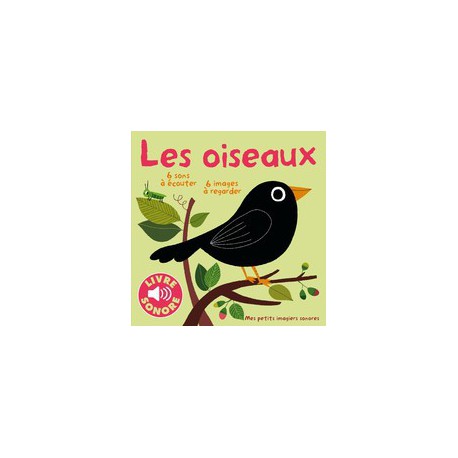 Oiseaux - GALLIMARD/ cartonné - Livres tout-carton - Livres jeunesse