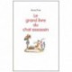 Grand livre du chat assassin - ECOLE DES LOISIRS / Mouche - Lectures à partir de 6 ans - Livres jeunesse