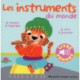 Instruments du monde - GALLIMARD - Livres tout-carton - Livres jeunesse